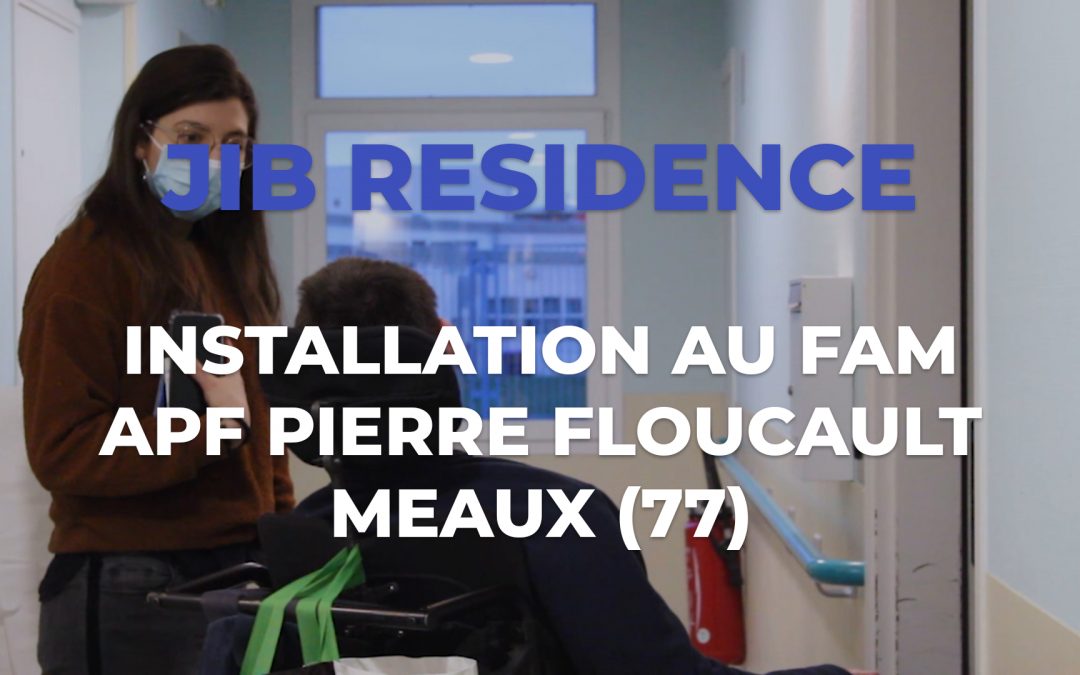 [JIB] Installation domotique avec JIB RESIDENCE à la résidence APF Pierre Floucault de Meaux (77)